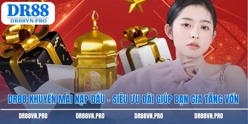 DR88 khuyến mãi nạp đầu
