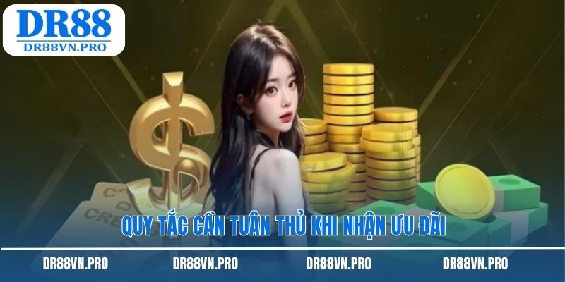 Quy tắc cần tuân thủ khi nhận ưu đãi